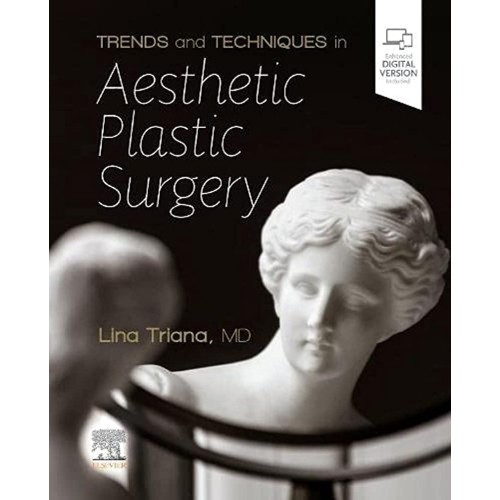 Trends and Techniques in Aesthetic Plastic Surgery-1E