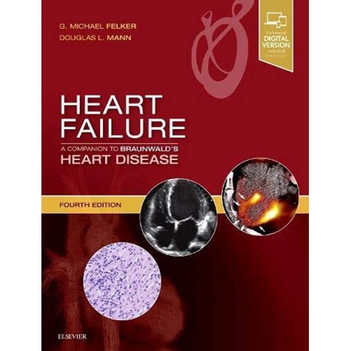 Heart Failure: A Companion to Braunwald's Heart Disease -4E