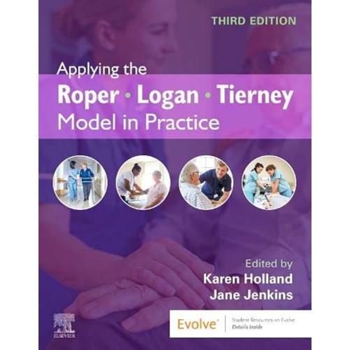 Applying the Roper-Logan-Tierney Model in Practice-3E