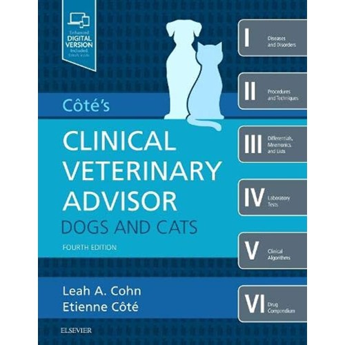 Cote's Clinical Veterinary Advisor: Dogs and Cats-4E