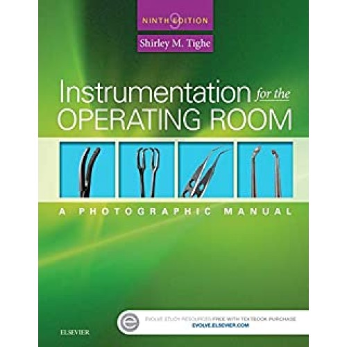 Instrumentation for the Operating Room: A Photographic Manual 9E