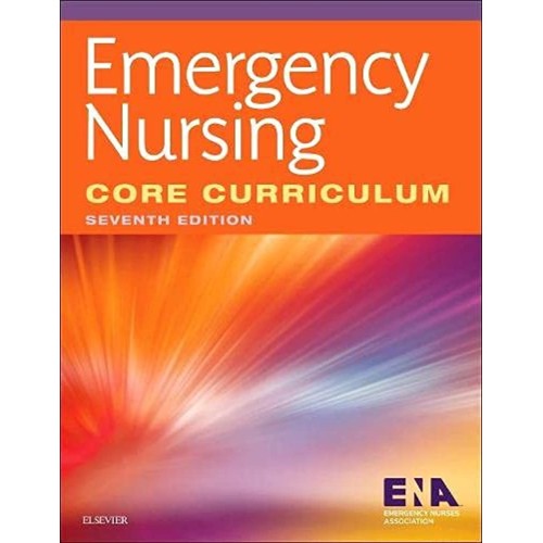 Emergency Nursing Core Curriculum -7E