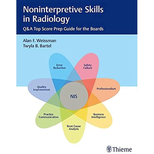 Noninterpretive Skills in Radiology 1st Edition