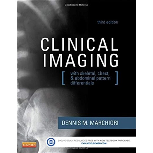 Clinical Imaging: With Skeletal, Chest , Abdomen Pattern Diff 3/e