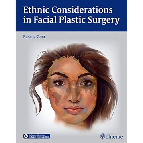 Ethnic Considerations in Facial Plastic Surgery