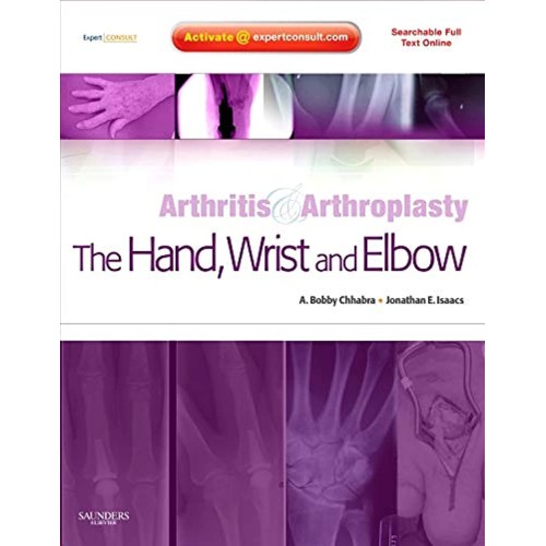 Arthritis& Arthroplasty- The Hand, Wrist& Elbow-1E