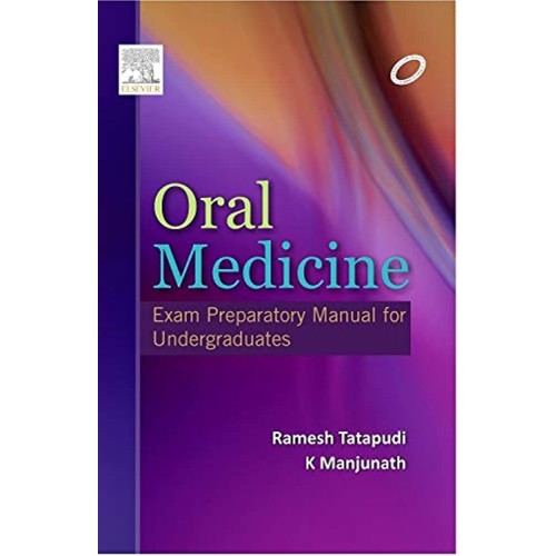 Oral Medicine: Exam Preparatory Manual for Un...