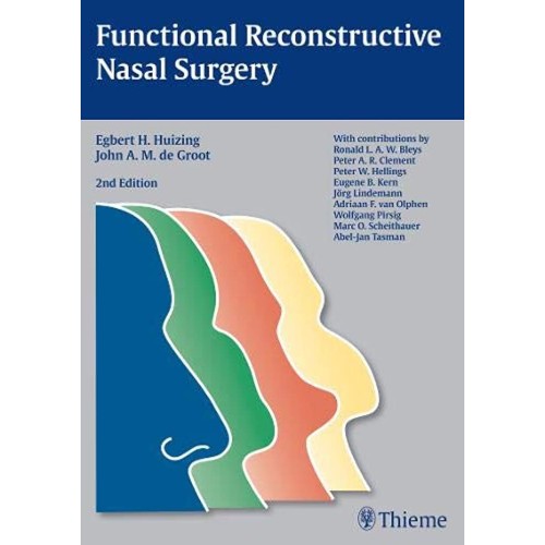 Functional Reconstructive Nasal Surgery 2nd Edition