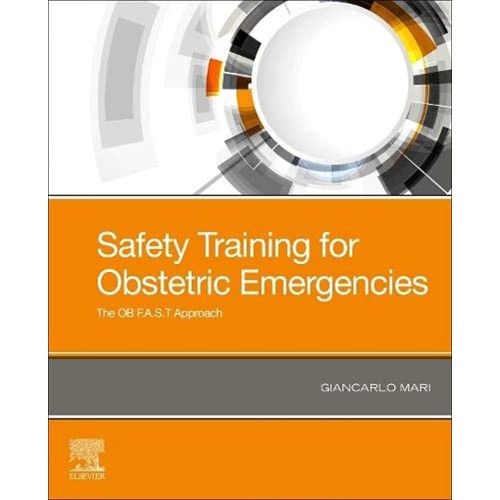 Safety Training for Obstetric Emergencies: The OB F.A.S.T Approach - 1E