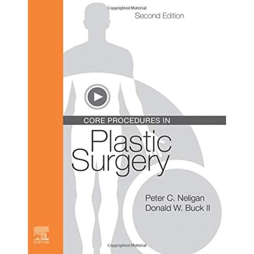 Core Procedures in Plastic Surgery - 2E