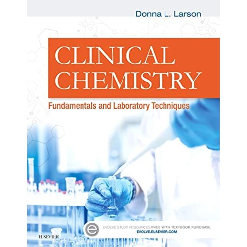 Clinical Chemistry: Fundamentals and Laboratory Techniques - 1E