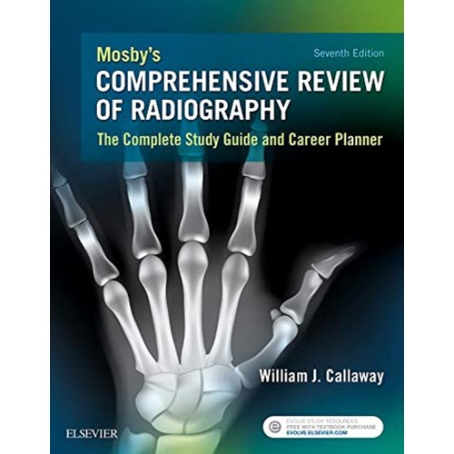 Mosby's Comprehensive Review of Radiography: The Complete Study Guide and Career Planner - 7E