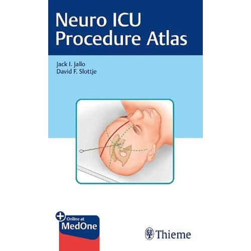 Neuro ICU Procedure Atlas 1st Ed.