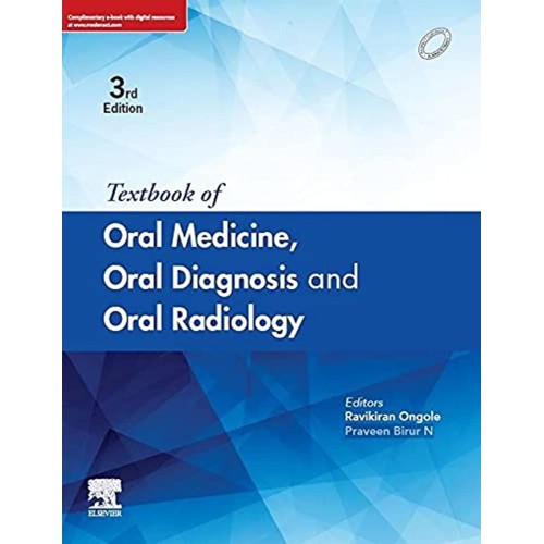 Text Book of Oral Medicine, Oral Diagnosis & Oral Radiology - 3E