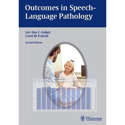 Outcomes in Speech-Language Pathology 2nd Edi...