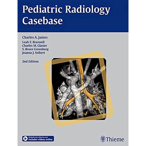 Pediatric Radiology Casebase 2nd Edition