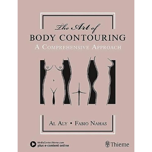 The Art of Body Contouring 1st Edition