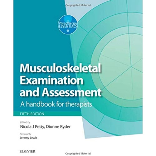 Musculoskeletal Examination and Assessment - Volume 1: A Handbook for Therapists - 5E