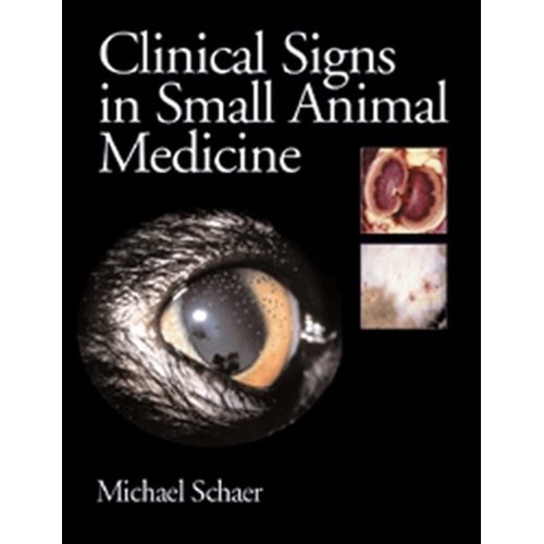 CLINICAL SIGNS IN SMALL ANIMAL MEDICINE