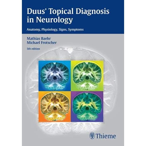 Duus Topical Diagnosis in Neurology 5th editi...