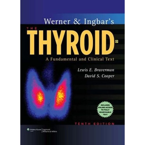 Werner & Ingbar's Thyroid-A Fund & Clin Txt 10/e