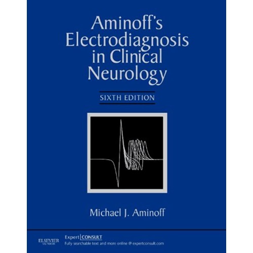 Aminoff's Electrodiagnosis in Clin Neurology 6/e