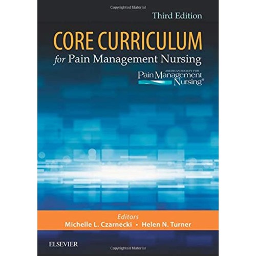 Core Curriculum for Pain Management Nursing - 3E