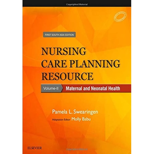 Nursing Care Planning Resource(VOL-2) Maternal and Neonatal Health(SAE) -1E