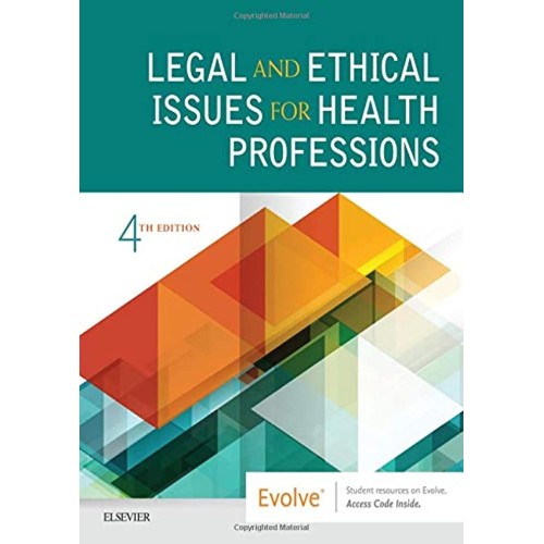 Legal and Ethical Issues for Health Professions - 4E