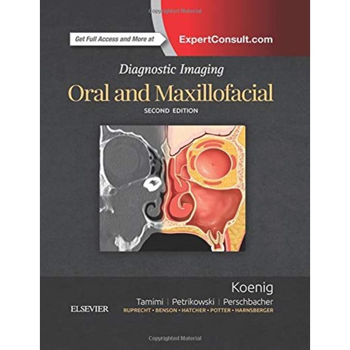 Diagnostic Imaging: Oral and Maxillofacial - 2E