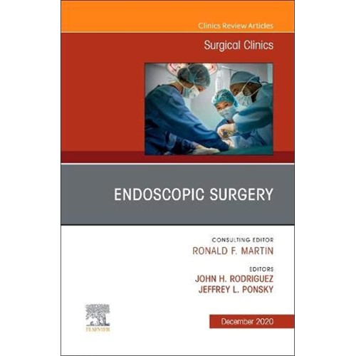 Endoscopy, An Issue of Surgical Clinics-1E