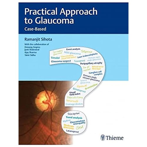 Practical Approach to Glaucoma - Case Based 1...