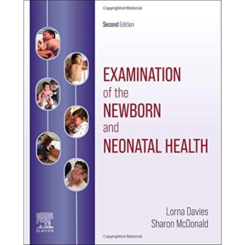 Examination of the Newborn and Neonatal Health-2E