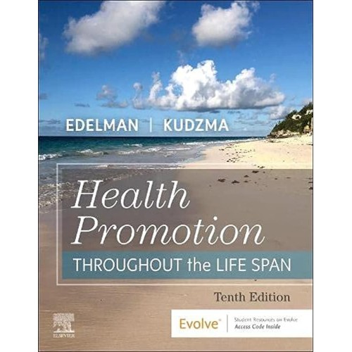 Health Promotion Throughout the Life Span-10E