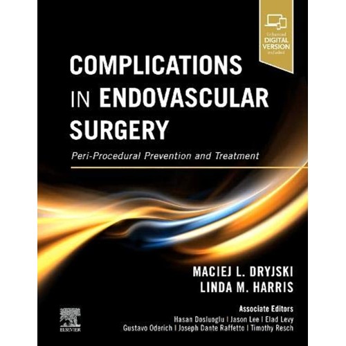 Complications in Endovascular Surgery: Peri-Procedural Prevention and Treatment -1E