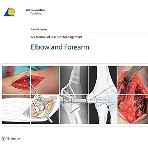 AO MANUAL OF FRACTURE MANAGEMENT ELBOW AND FO...