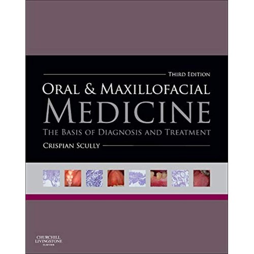 Oral and Maxillofacial Medicine, 3/e