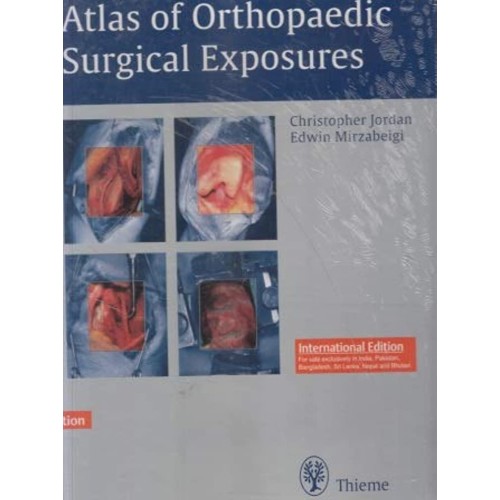 Atlas of Orthopaedic Surgical Exposures India...