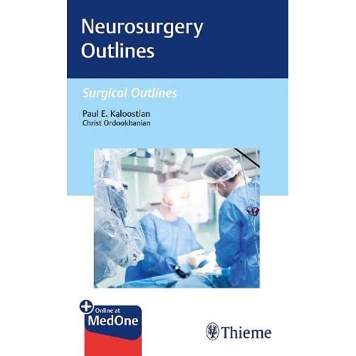 Neurosurgery Outlines 1st Ed.