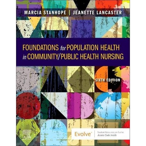 Foundations for Population Health in Community/Public Health Nursing-6E