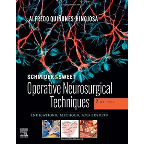 Schmidek and Sweet: Operative Neurosurgical Techniques (2 Vol Set) - 7E