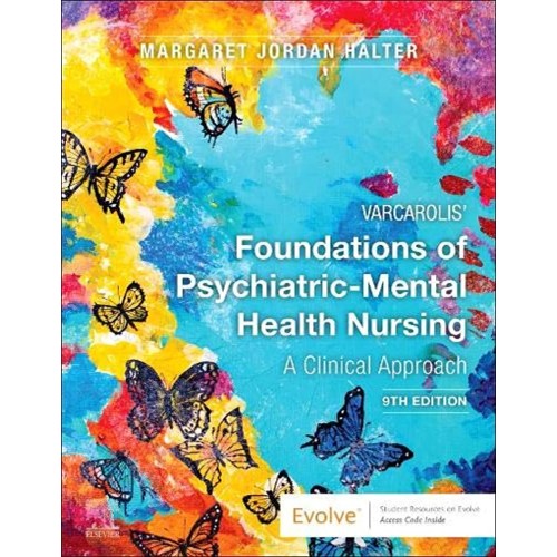 Varcarolis' Foundations of Psychiatric-Mental Health Nursing: A Clinical Approach Paperback – 9E