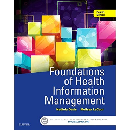 Foundations of Health Information Management - 4E