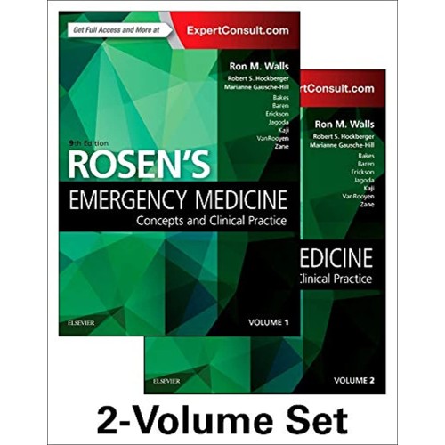 Rosen's Emergency Medicine: Concepts and Clinical Practice (2-Volume Set) - 9E