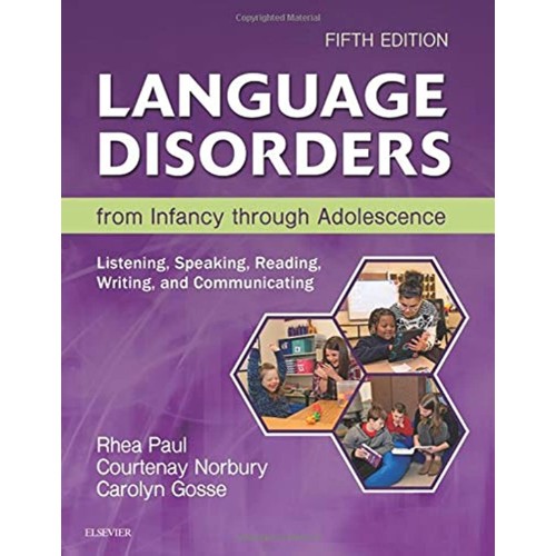 Language Disorders from Infancy through Adolescence - 5E