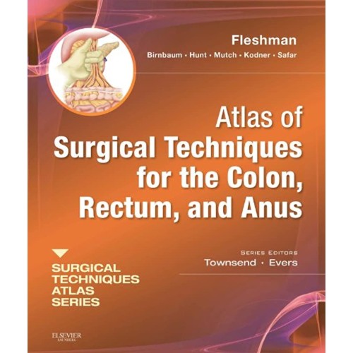 Atlas of Surgical Techniques for Colon,Rectum& Anus-1E