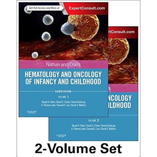 Nathan& Oskis Hematology& Oncology of Infancy& Childhood-8E