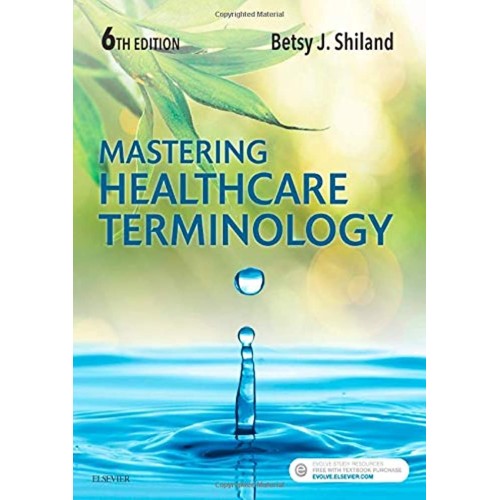 Mastering Healthcare Terminology -6E