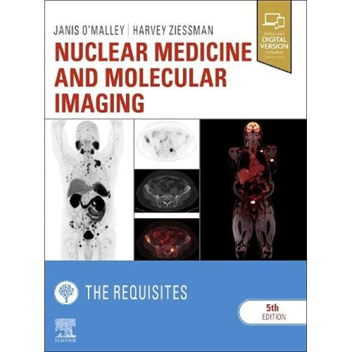 Nuclear Medicine and Molecular Imaging: The Requisites-5E