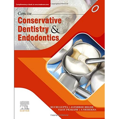 Concise Conservative Dentistry and Endodontics - 1E